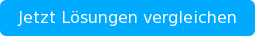 Jetzt Lösungen vergleichen